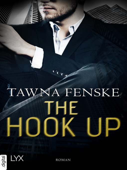 Title details for The Hook Up by Tawna Fenske - Available